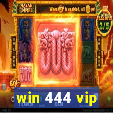 win 444 vip